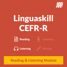 Cambridge Linguaskill CEFR-R Reading & Listening Module