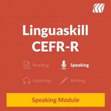 Cambridge Linguaskill CEFR-R Speaking Module